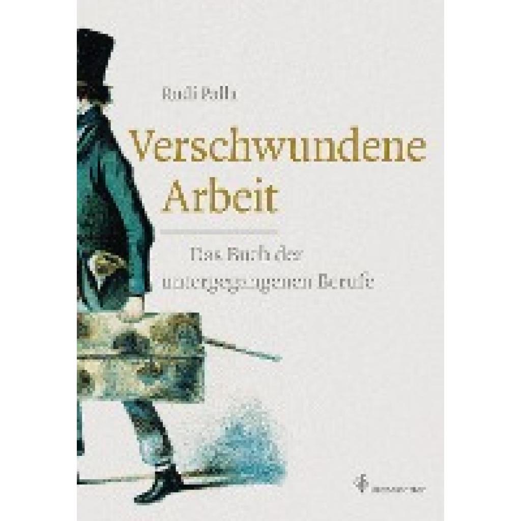 Verschwundene Arbeit (Palla, Rudi)