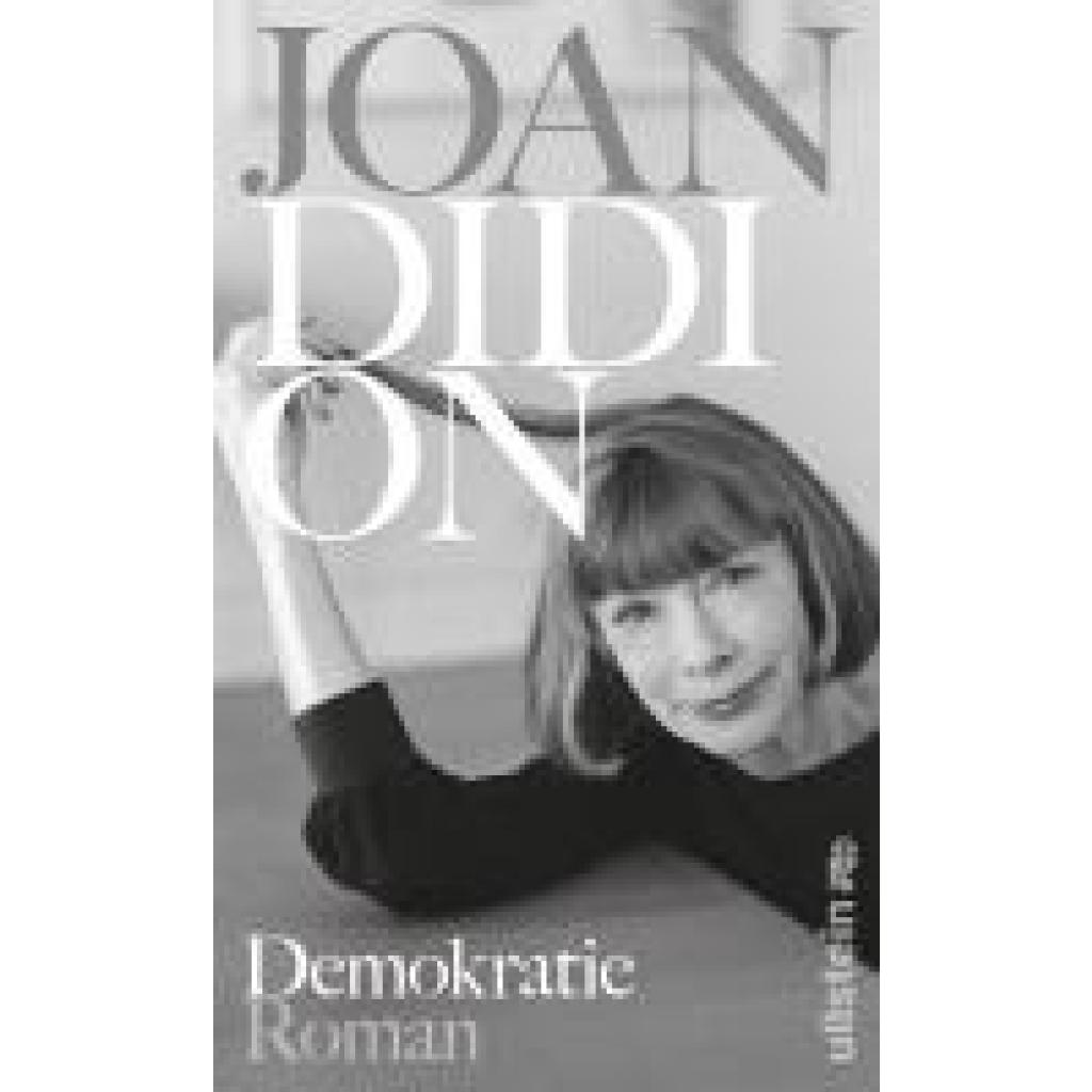 Didion, Joan: Demokratie