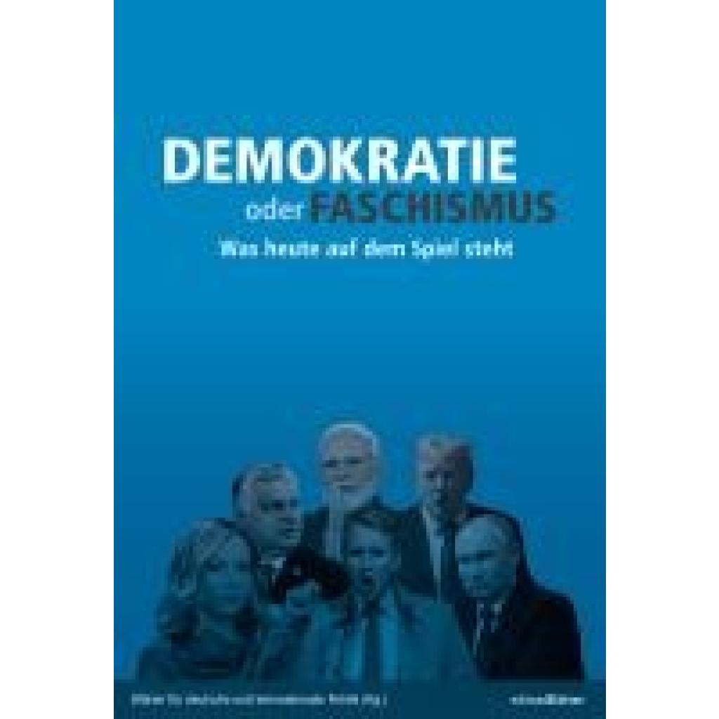Demokratie oder Faschismus
